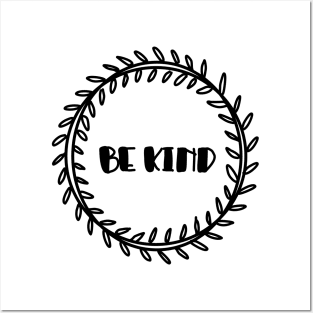 Be Kind Posters and Art